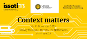 'This image shows the ISSOTL23 Utrecht conference theme: 'Context Matters'. The background reflects this theme graphically, with multiple train tracks connecting. Besides the logo of ISSOTL, the logo of Utrecht University's Centre for Academic Teaching and Learning is included, since that is the host of the conference. Data: 8 – 11 November 2023. Location: Railway Museum, Utrecht, The Netherlands